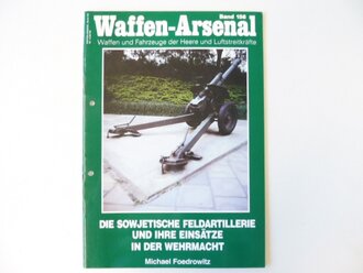 Waffen Arsenal Band 156 "Die sowjetische Feldartillerie ind Ihre Einsätze in der Wehrmacht", gelocht