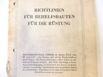 Richtlinien für Behelfsbauten für die Rüstung , Erlaß vom 20. Juni 1941. DIN A4, 14 Seiten