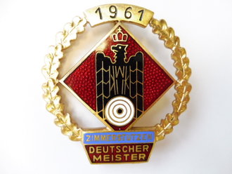 BRD, Deutscher Schützenbund, Abzeichen Deutscher Meister Zimmerstützen 1961. Höhe 60,5mm