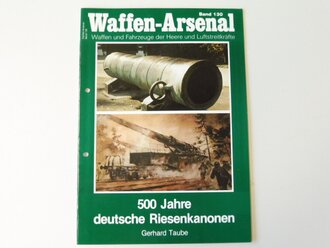 Waffen Arsenal Band 130 "500 Jahre deutsche Riesenkanonen", gelocht