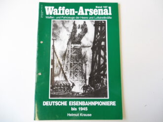 Waffen Arsenal Band 167 "Deutsche Eisenbahnpioniere...