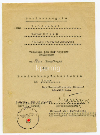 Besitzzeugnis zum Bandenkampfabzeichen in Bronze, ausgestellt am 25.2.1945 an einen Angehörigen der Festungs Infanterie Brigade 964, DIN A5, guter Zustand, vom Vorbesitzer wurden die beiden Heftlöcher verschlossen
