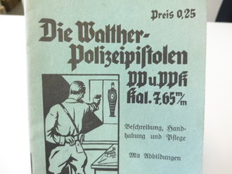 "Die Walther Polizeipistolen PP und PPK kal....