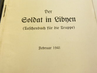 Der Soldat in Lybien ( Taschenbuch für die Truppe) von Februar 1941