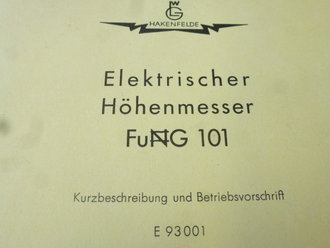 Kurzbeschreibung und Betriebsvorschrift Elektrischer Höhenmesser FuG 101.  NACHDRUCK