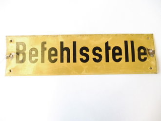 Blechschild " Befehlsstelle" Maße 22,5 x 6cm