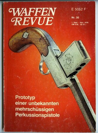 Waffen Revue Nr. 30, Prototyp einer unbekannten mehrschüssigen Perkussionspistole, gebraucht, 160 Seiten