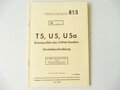 REPRODUKTION, Hilfsblätter für den Unterricht H1/3, T5, U5, U5a, Stromquellen des 5 Watt-Senders, Gerätebeschreibung, Maße A5, 15 Seiten + Anlagen