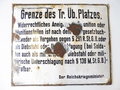 Emailleschild " Grenze des Truppenübungsplatzes" Maße 50 x 60 cm. Ungereinigtes Stück