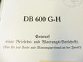 LDv. 510a " DB 600 G-H " Entwurf einer Betriebs- und Wartungsvorschrift. Berlin 1938. DIN A5