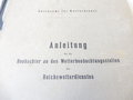 Reichsamt für Wetterdienst " Anleitung für die Beobachter an den Wetterbeobachtungsstellen des Reichswetterdienstes" Berlin 1939, DIN A4