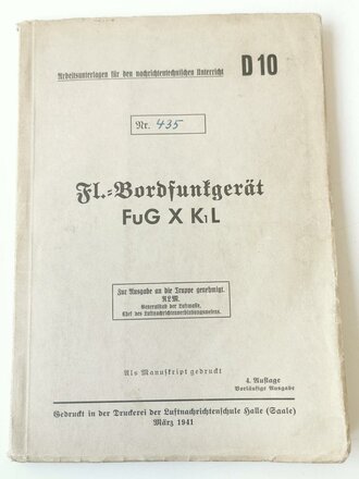 Luftwaffe, " FL. Bordfunkgerät FuG X k1L. DIN A5, 61 Seiten plus Anlagen
