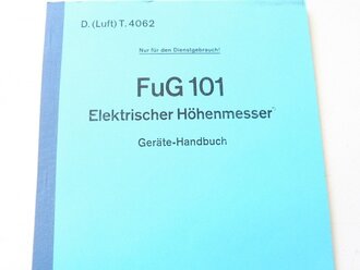 REPRODUKTION Elektrischer Höhenmesser FuG 101 . DIN A4 , 33 Seiten plus Anlagen