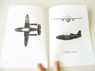 REPRODUKTION Me 328 B, Leichtes Schnellkampfflugzeug. DIN A5, 48 Seiten