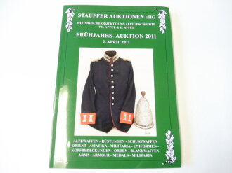 Stauffer Auktionen oHG, Frühjahrs-Auktion 2011, DIN A4, 172 Seiten