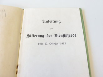 Anleitung Fütterung der Dienstpferde 1913, 36 Seiten, komplett