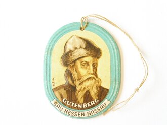 Winterhilfswerk Pappabzeichen "Berühmte Männer, Gutenberg"