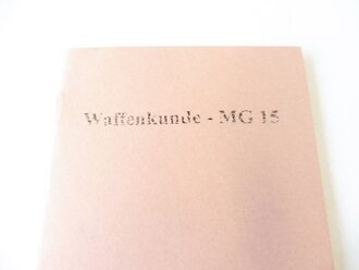REPRODUKTION, Waffenkunde - MG15, 10....