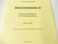 REPRODUKTION, D112/1, Panzerabwehrbüchse 39, Beschreibung, Handhabungs und Bedienungsanleitung, vom 16.2.1940, Kopie von 23 Seiten + Anlagen