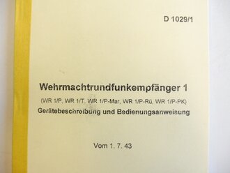 REPRODUKTION, D1029/1, Wehrmachtrundfunkempfänger 1, Kopie von 93 Seiten + Anlagen, A5, datiert 1943