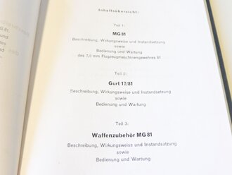 REPRODUKTION, D.(Luft)T.6081, MG81 Waffen-Handbuch, Kopie von 100 Seiten, A4, gebundene Ausgabe, datiert 1941