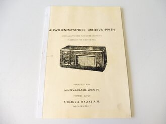 KOPIE/ REPRODUCTION Beschreibung " Allwellenempfänger Minerva 499SH"  47 Seiten plus Anlagen, DIN A4