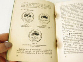 Feld Anweisung zum " Heeres Sauerstoff Schutzgerät" datiert 1917. Reich bebildert, 84 Seiten