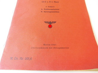 M.Dv. Nr. 185,6 " Abmessungen, Gewichte und Raumbedarf der Munition und Ihrer Packgefäße" Stand 1941.  Nahkampfmittel, Sprengmunition, DIN A4, 6 Seiten