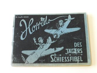 D. ( Luft ) 5001 " Horrido, Des Jägers...