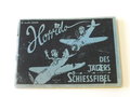 D. ( Luft ) 5001 " Horrido, Des Jägers Schiessfibel"  Ausgabe Juni 1944. 35 Seiten, gebraucht