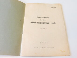 D 719, Gerätnachweis für einen Störungssuchtrupp ( mot) datiert 1941. DIN A5, 43 Seiten