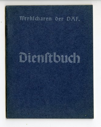 Werkscharen der Deutschen Arbeitsfront, Dienstbuch eines Angehörigen aus Berlin , ausgestellt 1938