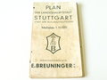 Plan der Landeshauptstadt Stuttgart, Stadt der Auslandsdeutschen, leider eingerissen
