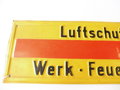 Blechschild " Luftschutz Werk - Feuerwehr" Originallack, 42 x 15cm