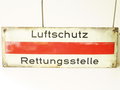 Emailschild " Luftschutz Rettungsstelle" 84 x 20cm, leuchtet im dunkeln