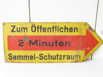 Emailschild " Zum öffentlichen Sammel-Schutzraum 2 Minuten" 80 x 32cm