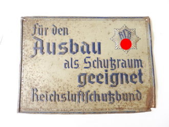 Blechschild " für den Ausbau als Schutzraum...