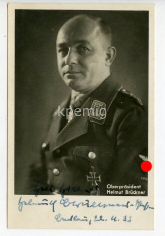 SA Gruppenführer, Oberpräsident und erster NSDAP-Gauleiter von Schlesien Helmut Brückner, 1934 im Rahmen der "Röhm-Affäre" verhaftet und aus der NSDAP ausgeschlossen . Ansichtskarte mit eigenhändiger Widmung von 1933