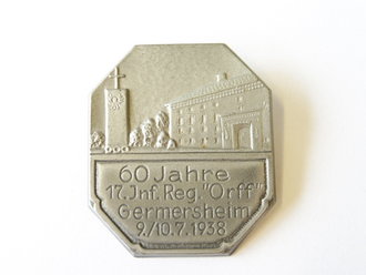 Blechabzeichen 60 Jahre 17.Inf.Reg. Orff Germersheim 1938