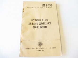 U.S. 1962 dated FM 1-130 Operation of the AN/USD-1...