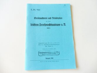 REPRODUKTION, L.Dv.942 Gerätnachweis und Beladeplan für einen leichten Fernsprechbautrupp, Ausgabe 1940, A5, 43 Seiten