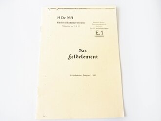 REPRODUKTION,H.Dv 95/1 Das Feldelement, 1940, A5, 6 Seiten