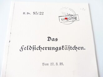 REPRODUKTION, H.Dv 95/22 Das Feldsicherungskästchen, datiert 1935, A5, 7 Seiten
