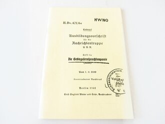 REPRODUKTION, H.Dv 421/6e Ausbildungsvorschrift für die Nachrichtentruppe "Die Gebirgsfernsprechkompanie", datiert 1939/40, A5, 58 Seiten