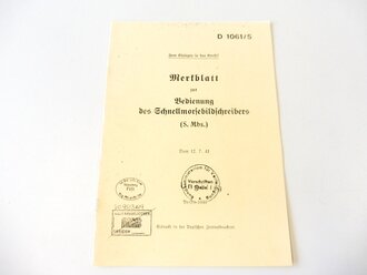 REPRODUKTION, D.1061/5 Merkblatt zur Bedienung des Schnellmorsebildschreibers (S.Mbs.), datiert 1941, A5, 4 Seiten