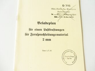 REPRODUKTION, D715 Beladeplan für einen Lastkraftwagen für Fernsprechleitungsmaterial 2 mm, datiert 1941, A5, 18 Seiten + Anlage