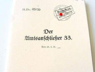 REPRODUKTION, H.Dv. 95/16  Der Amtsanschließer 33, datiert 1935, A5, 16 Seiten + Anlagen