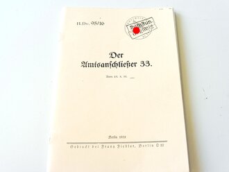 REPRODUKTION, H.Dv. 95/16  Der Amtsanschließer 33, datiert 1935, A5, 16 Seiten + Anlagen