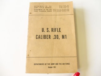 U.S. 1951 dated FM 23-5 " U.S. Rifle Caliber.30, M1" 540 pages