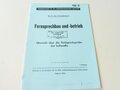 REPRODUKTION, Fernsprechbau und -betrieb - Übersicht über die Fernsprechgeräte der Luftwaffe, datiert 1943, A4, 26 Seiten